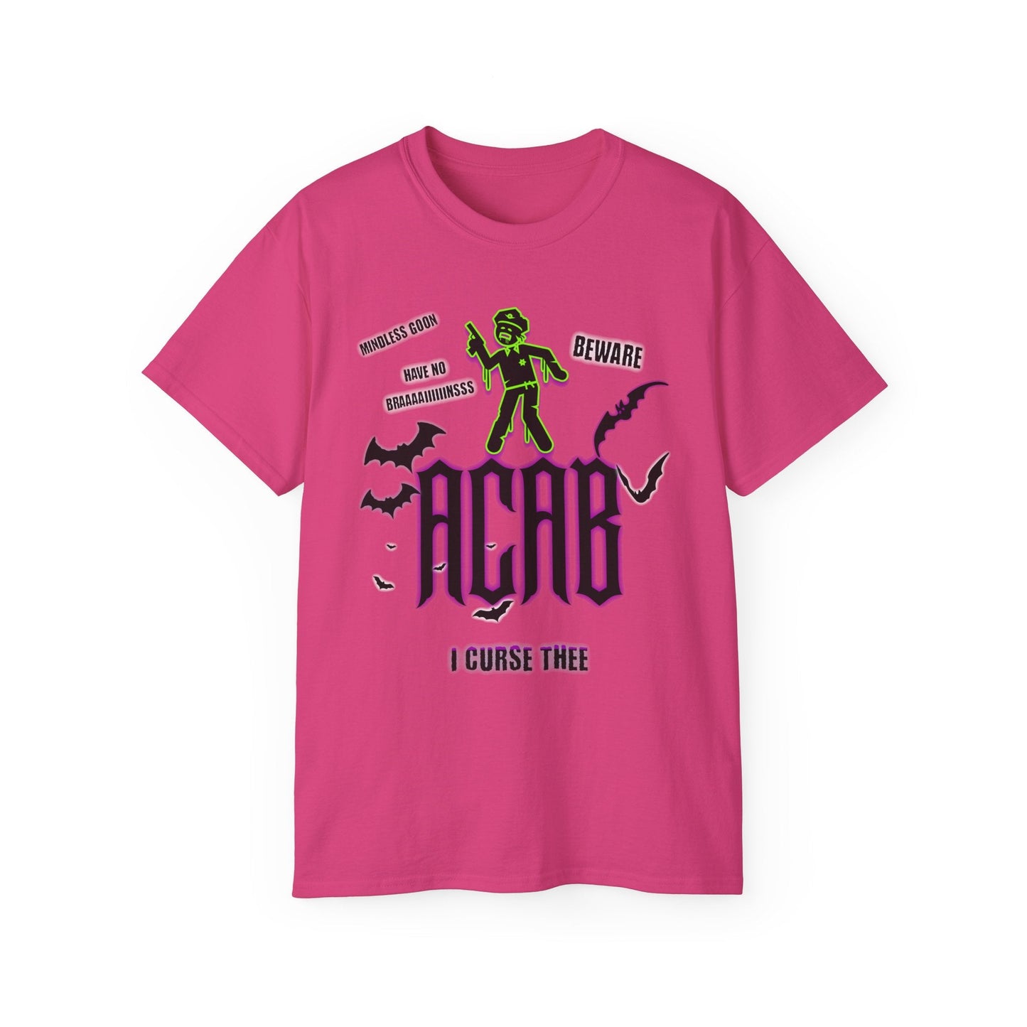 ACAB - I CURSE THEE - Unisex Tee