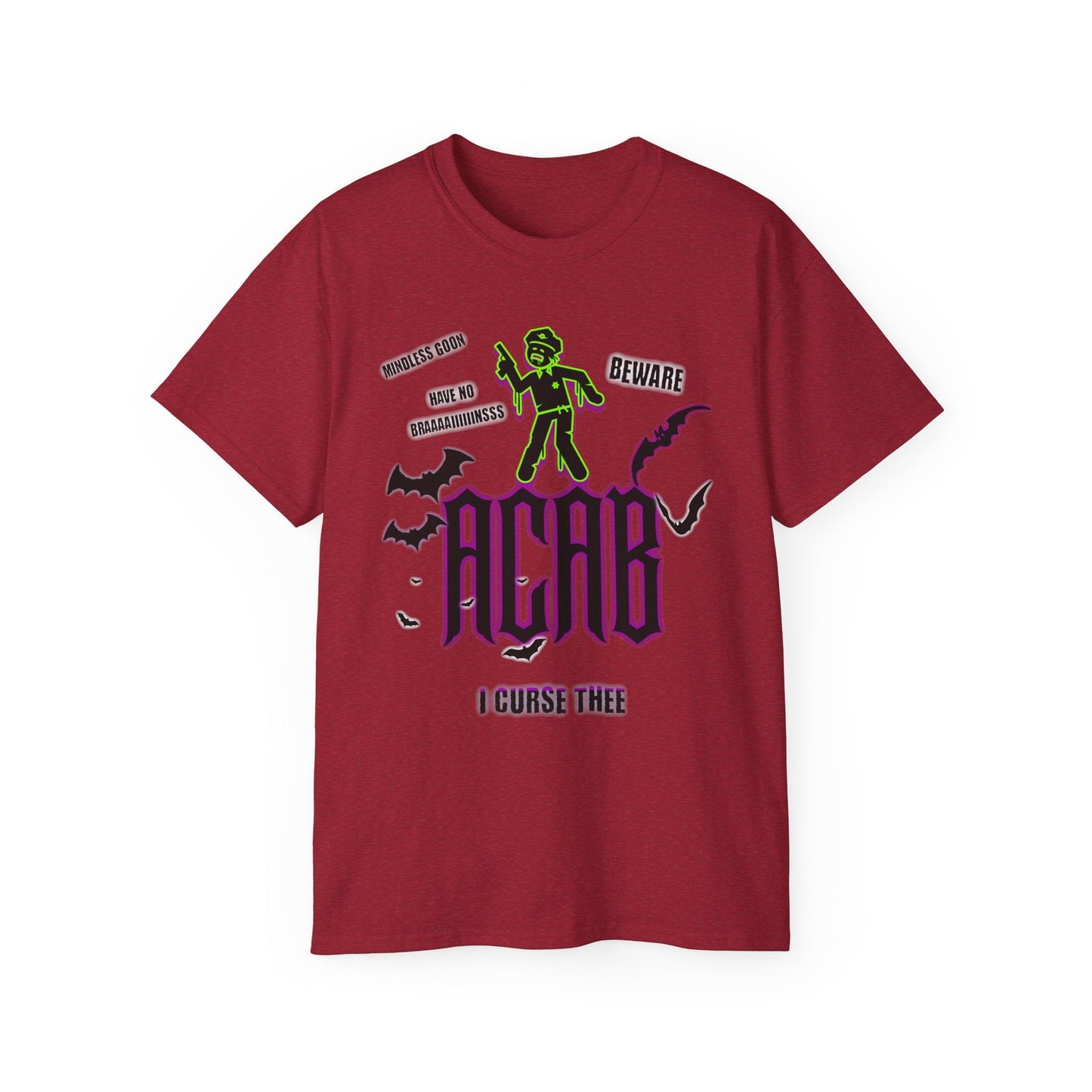 ACAB - I CURSE THEE - Unisex Tee